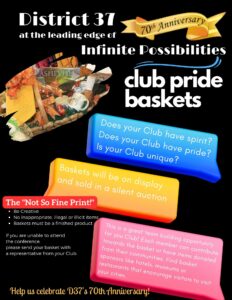 Image of a flyer" District 37 2023 Conference - Club Pride Baskets