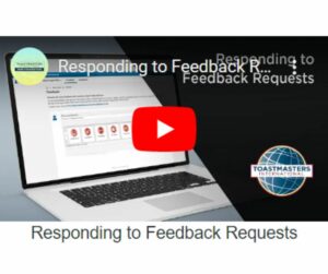 Image: Toastmasters International YouTube Video - Responding to feedback requests